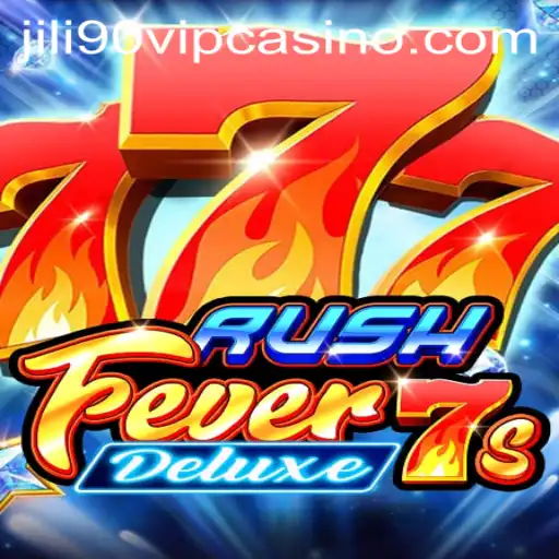 Dive into the Exciting World of RushFever7sDeluxe with Jili90VIP